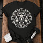 Show Up or Valhalla T-Shirt
