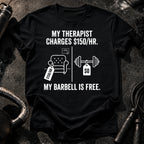 Therapist Vs Barbell T-Shirt