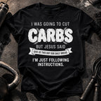 Cut Carbs Not Today T-Shirt