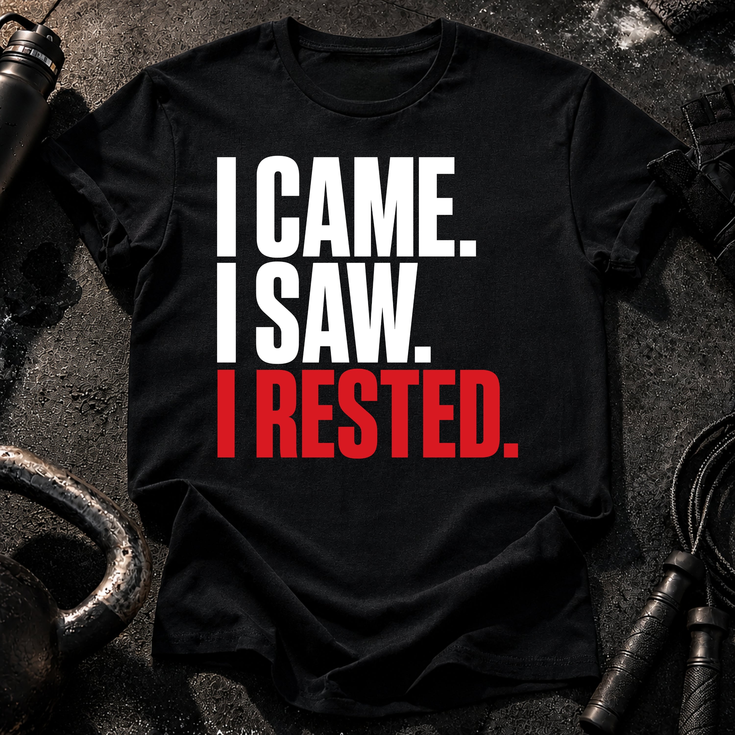 I Came I Rested T-Shirt