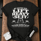 Women's My Doctor Said T-Shirt