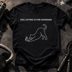 Hoomans Ego Lifting T-Shirt