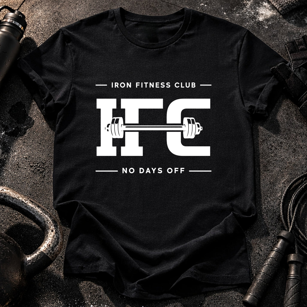 Iron Fitness No Days T-Shirt