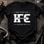 Iron Fitness No Days T-Shirt