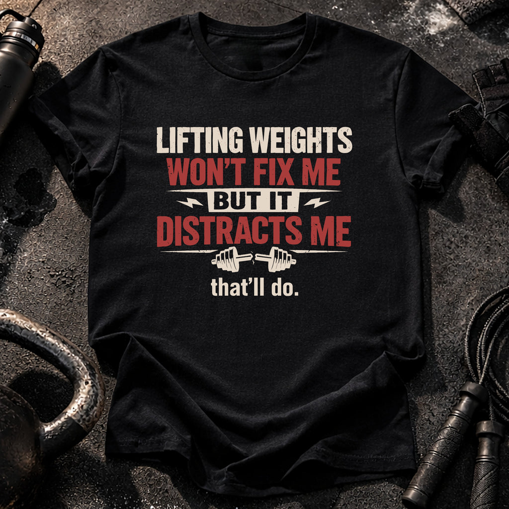 But It Distracts Me T-Shirt