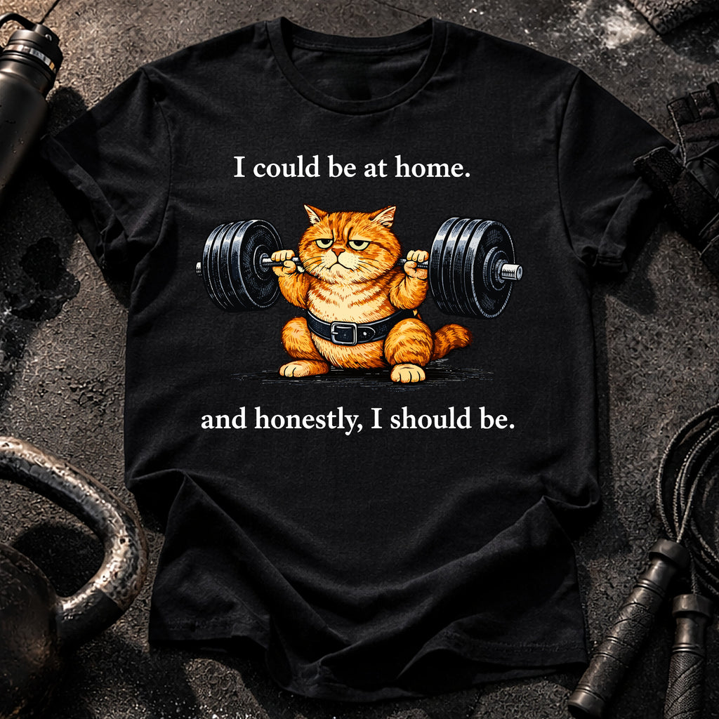 I Should Be Home T-Shirt