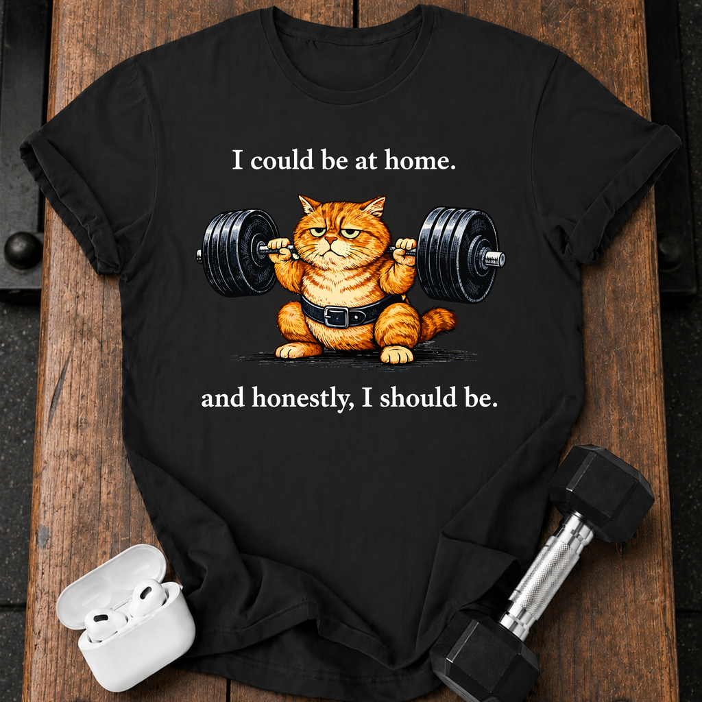 I Should Be Home T-Shirt