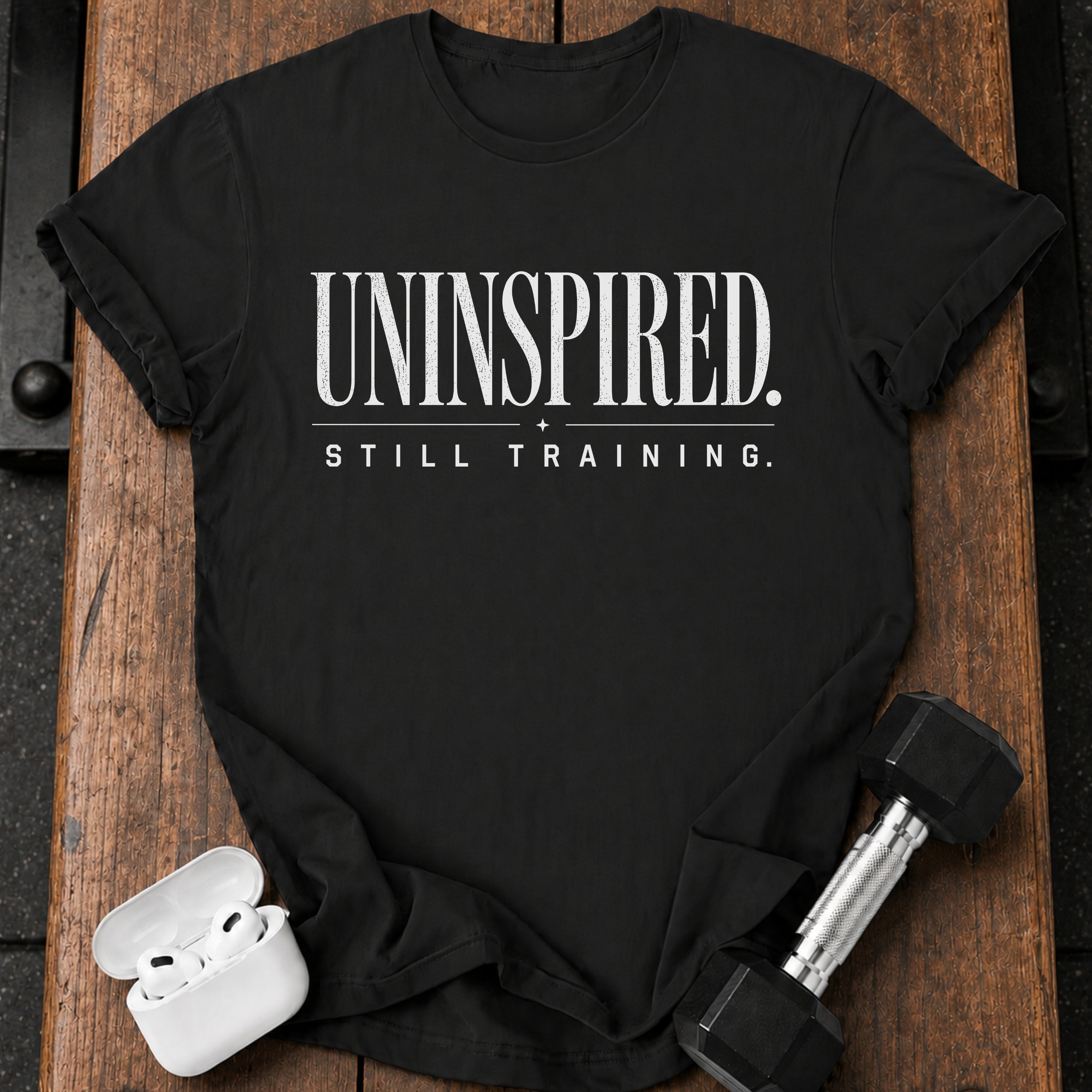 Uninspired Still Training T-Shirt