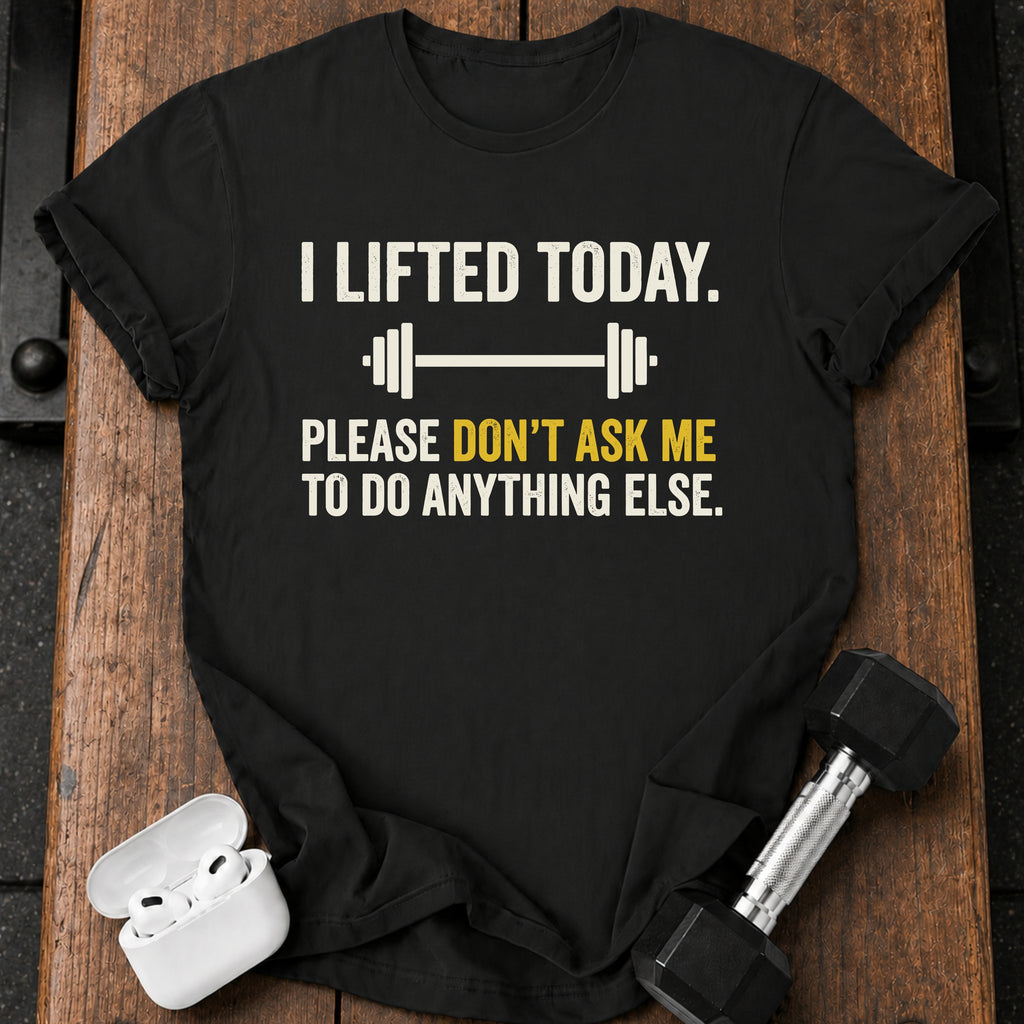 Don’t Ask Me T-Shirt