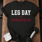 Leg Day Wins T-Shirt