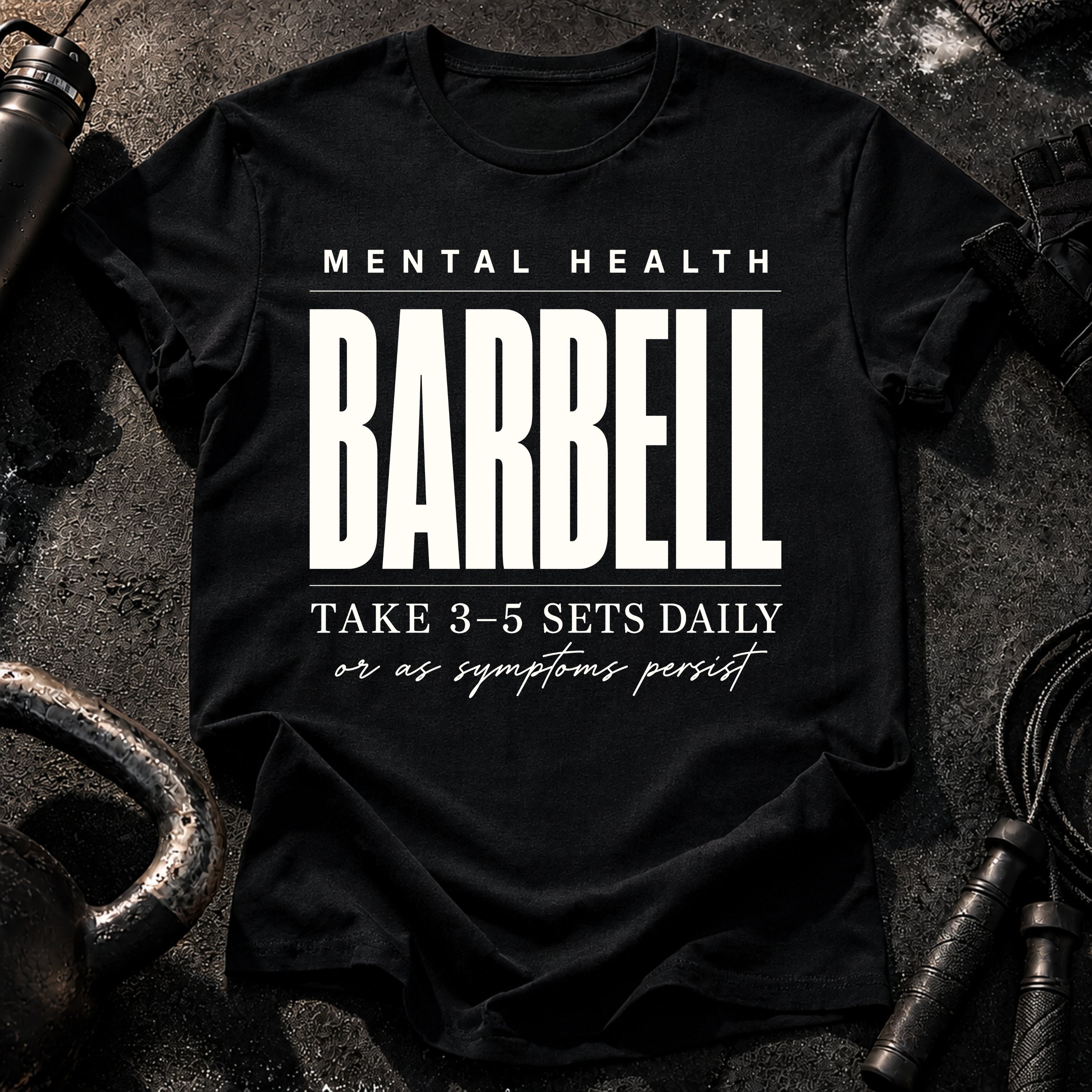 Mental Health Barbell T-Shirt
