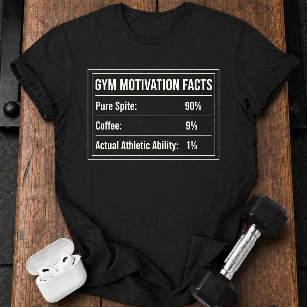 Motivation Facts Gym T-Shirt