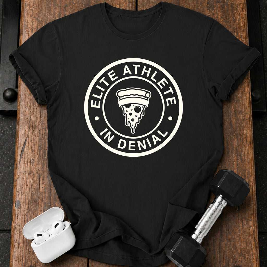 Elite Athlete Denial T-Shirt