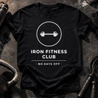 Iron Fitness No Days 2 T-Shirt