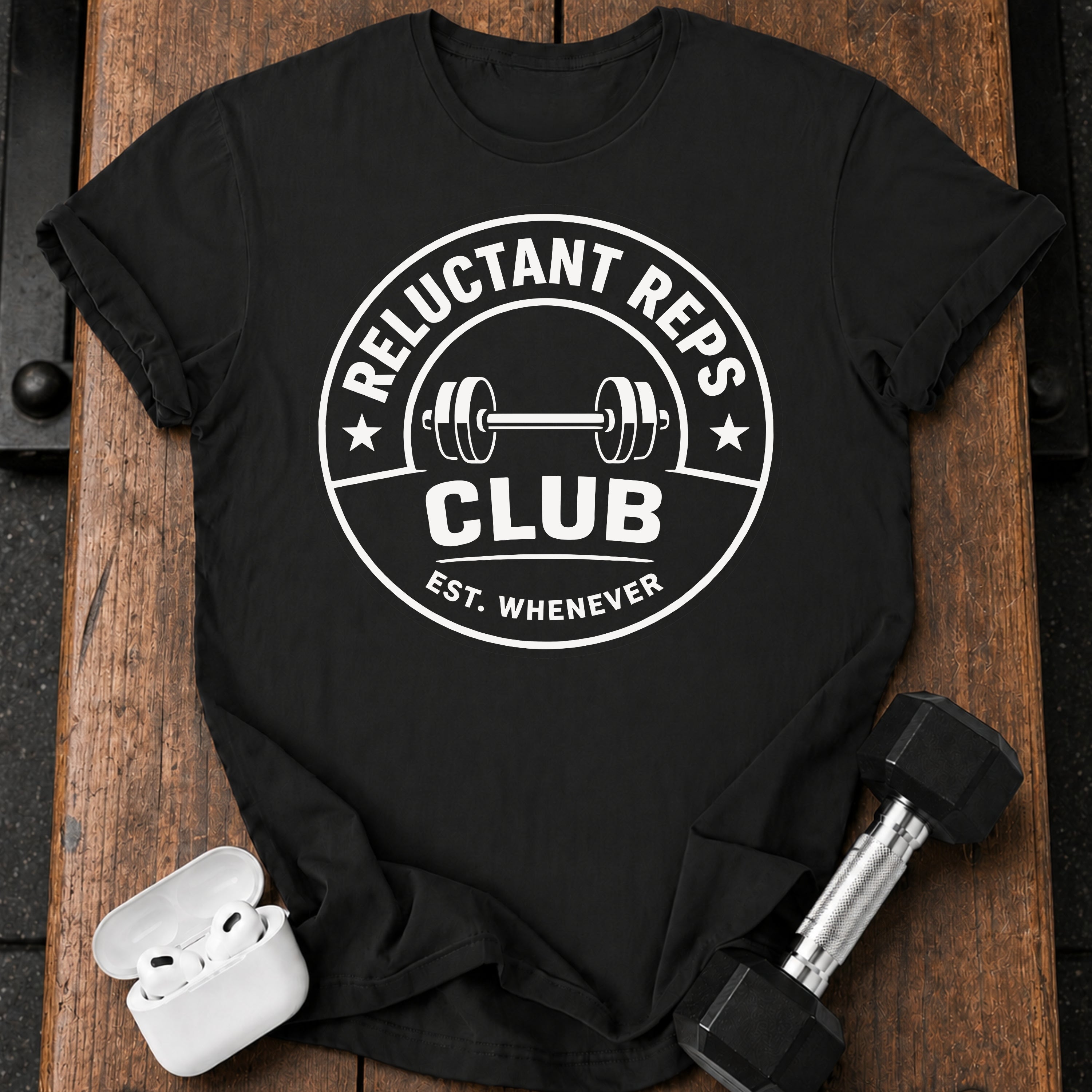 Reluctant Reps Funny T-Shirt
