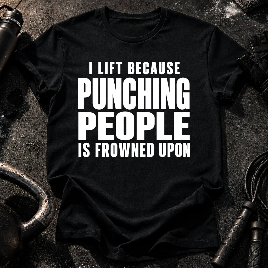 I Lift Because T-Shirt
