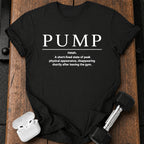 Pump Definition T-Shirt