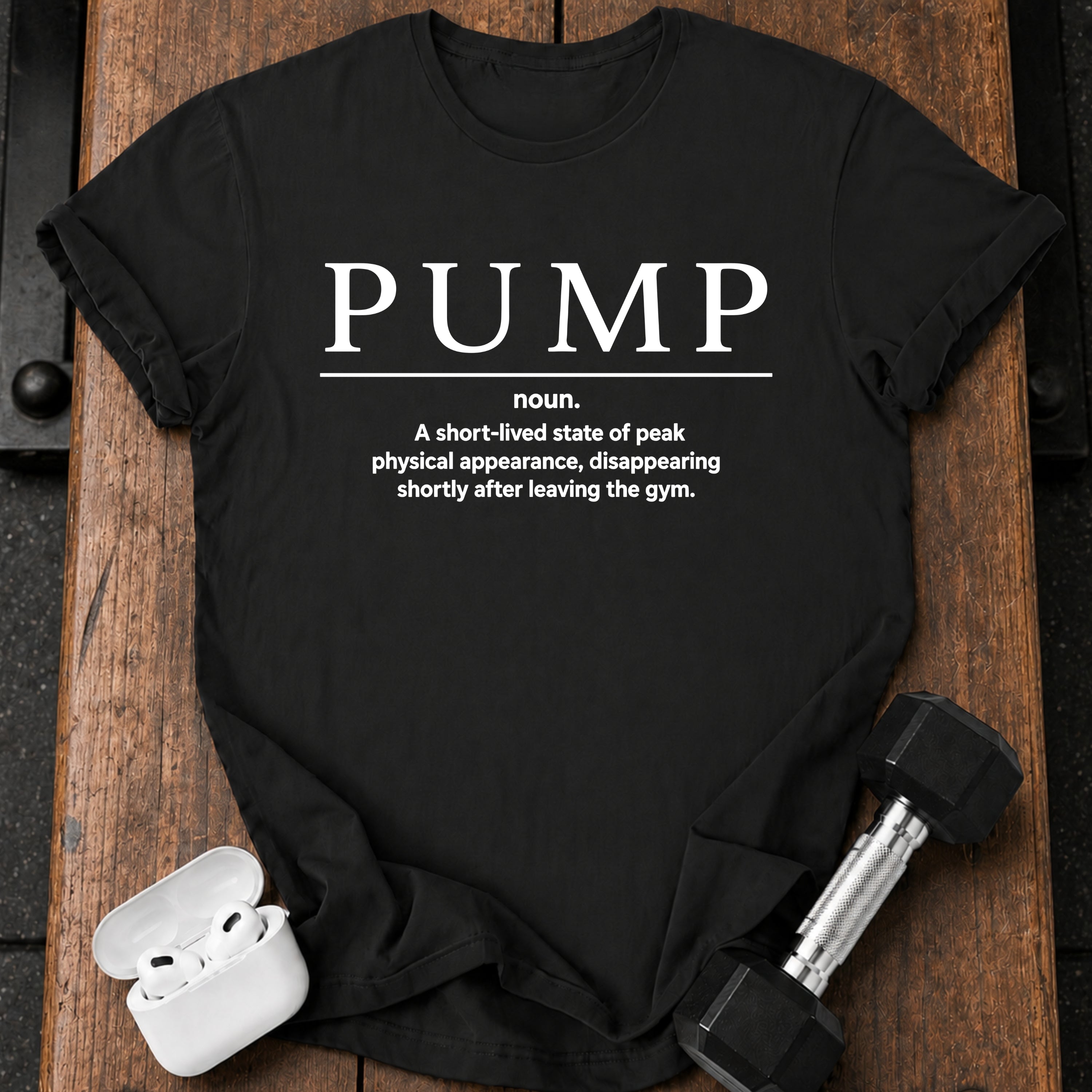 Pump Definition T-Shirt