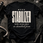 Mood Stabilizer T-Shirt