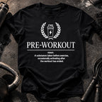 Pre-Workout Definition T-Shirt