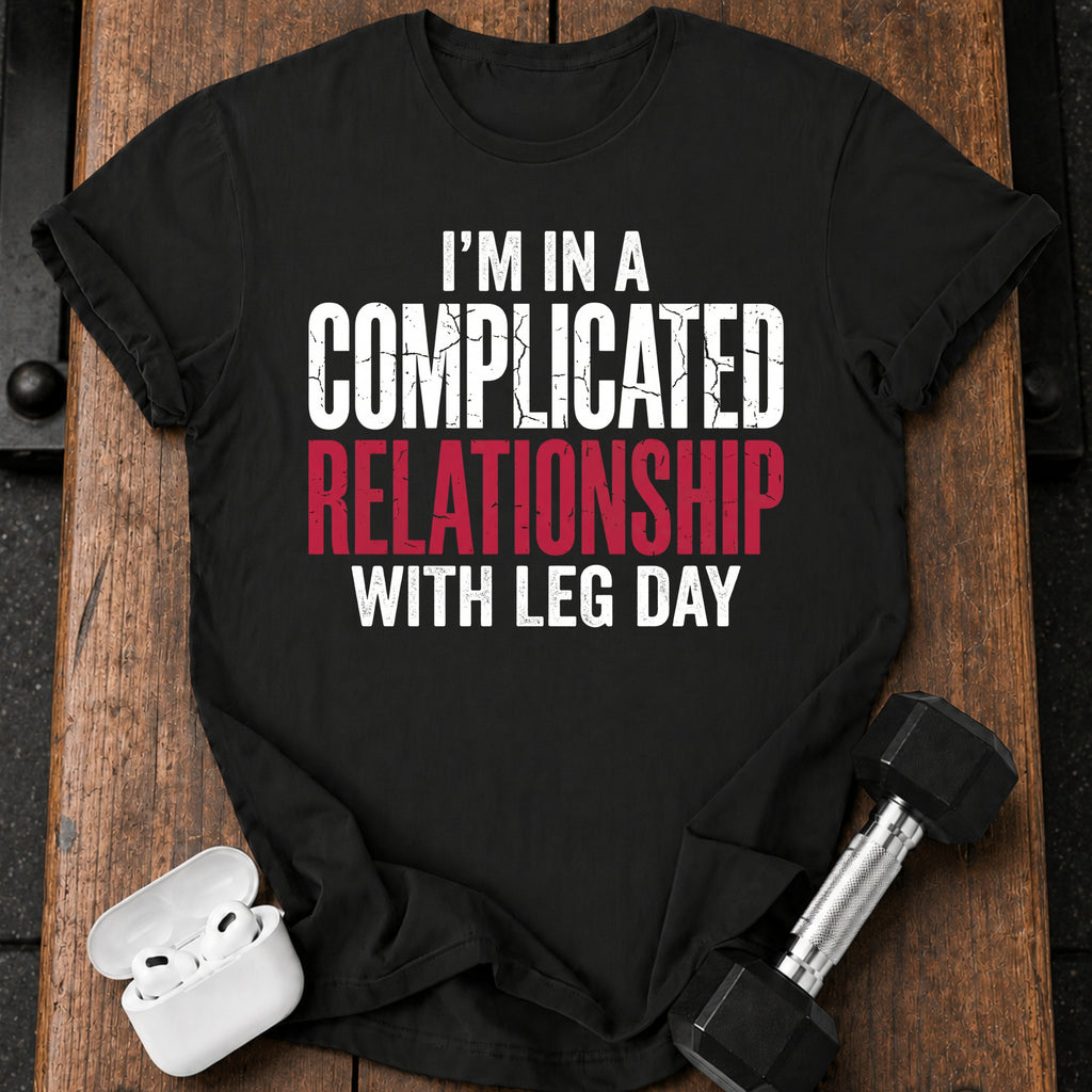 Complicated Leg Day T-Shirt