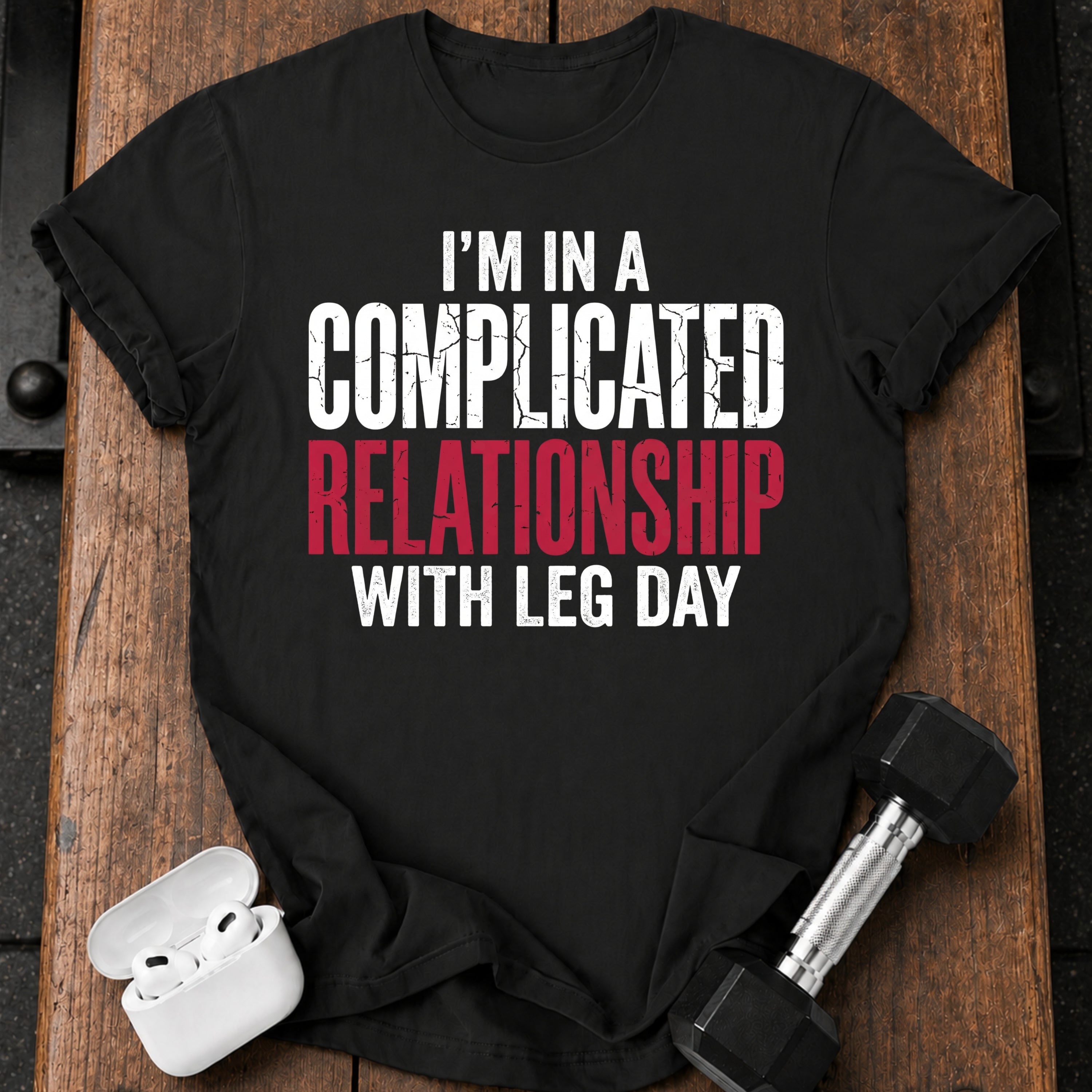 Complicated Leg Day T-Shirt