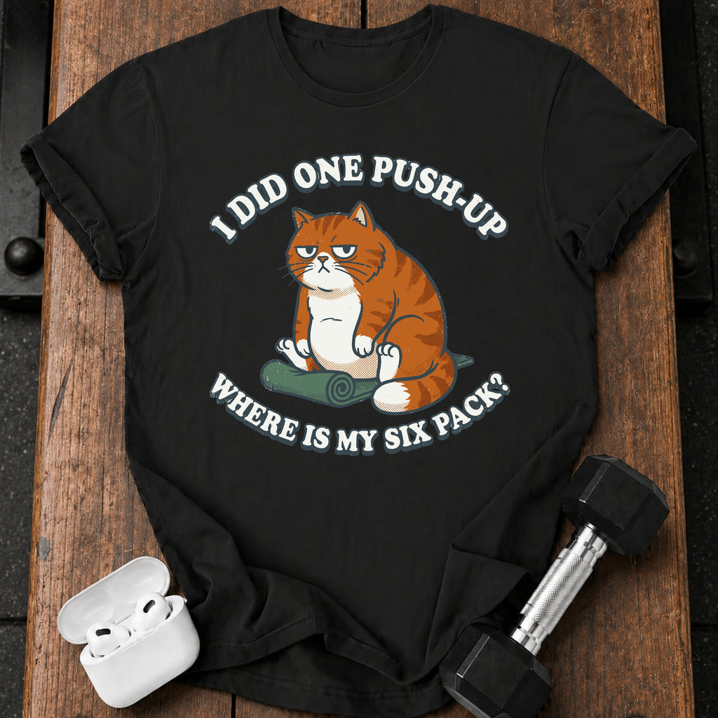 One Push Up Cat T-Shirt