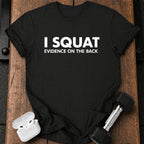 I Squat Funny T-Shirt