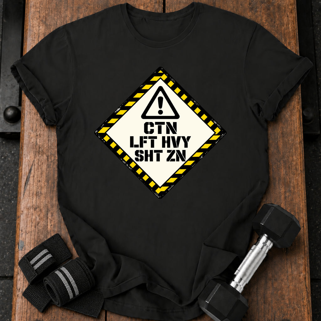 Lift Heavy Warning T-shirt