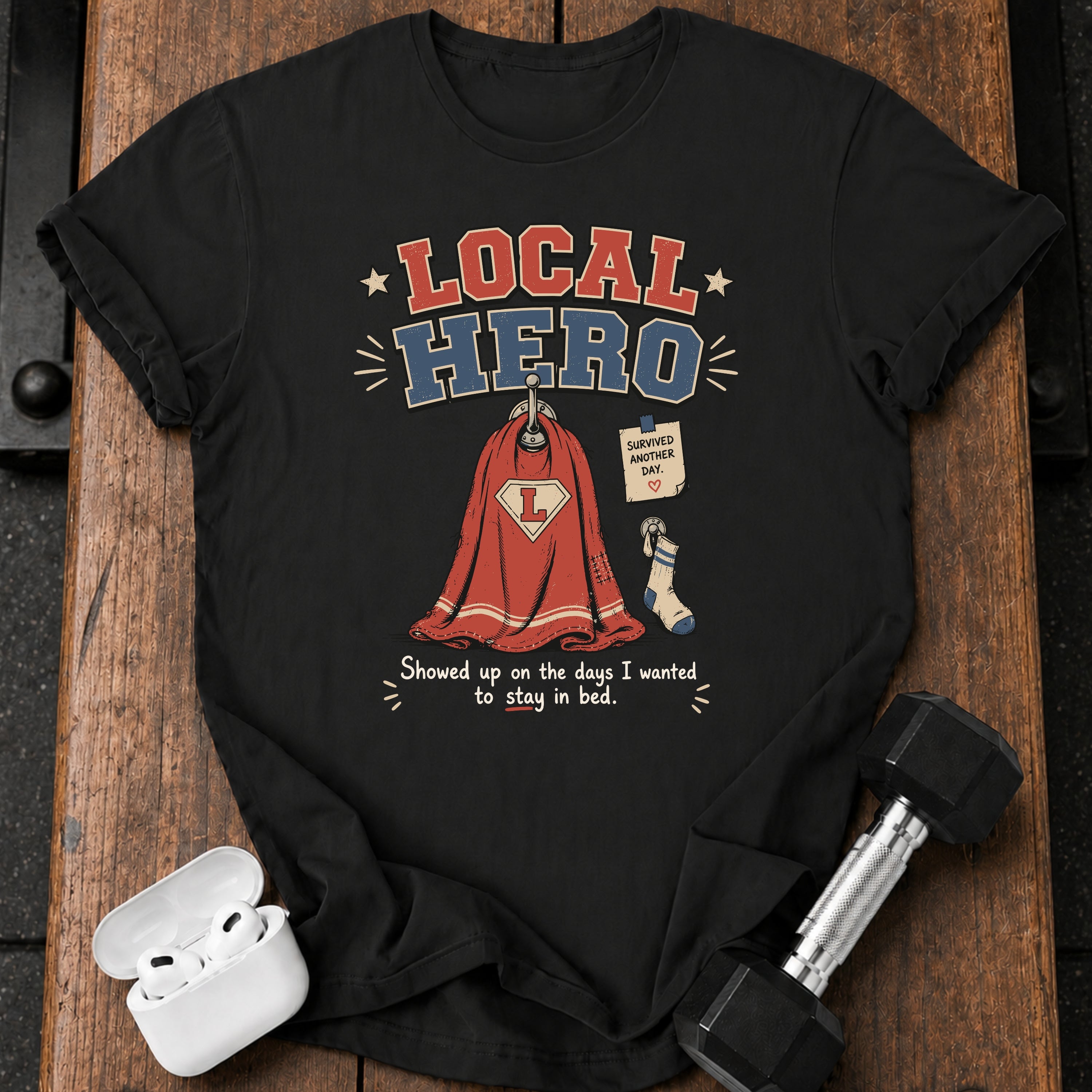 Local Hero T-Shirt