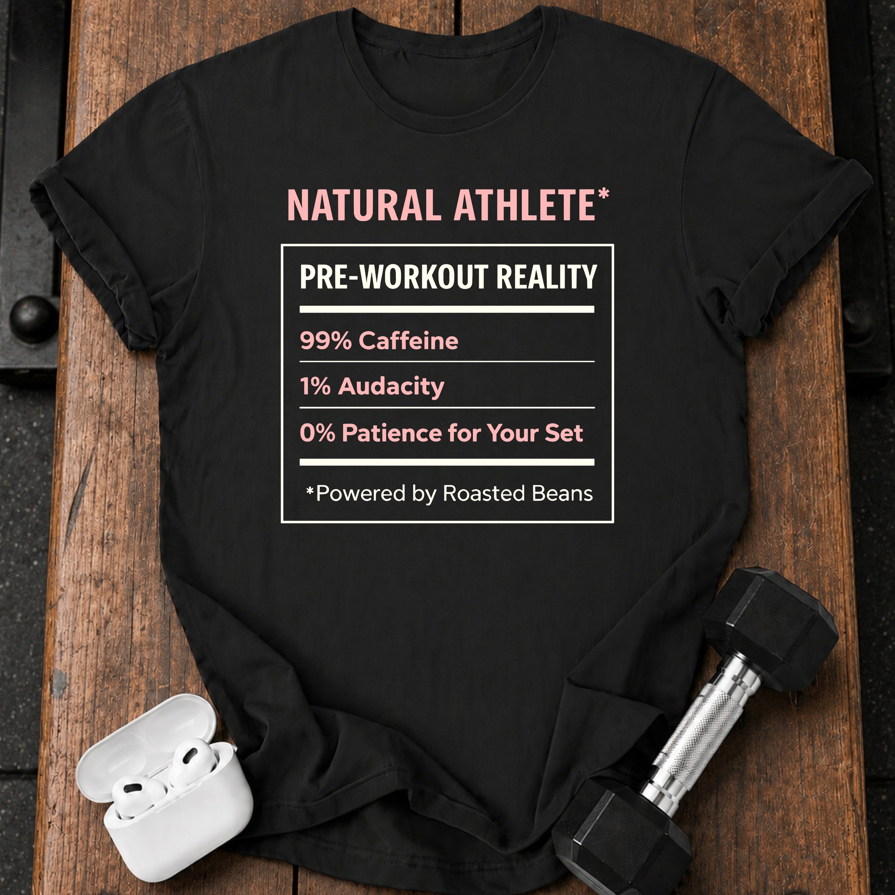 Pre Workout Reality T-Shirt