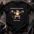 Bad Idea Still Doing T-Shirt