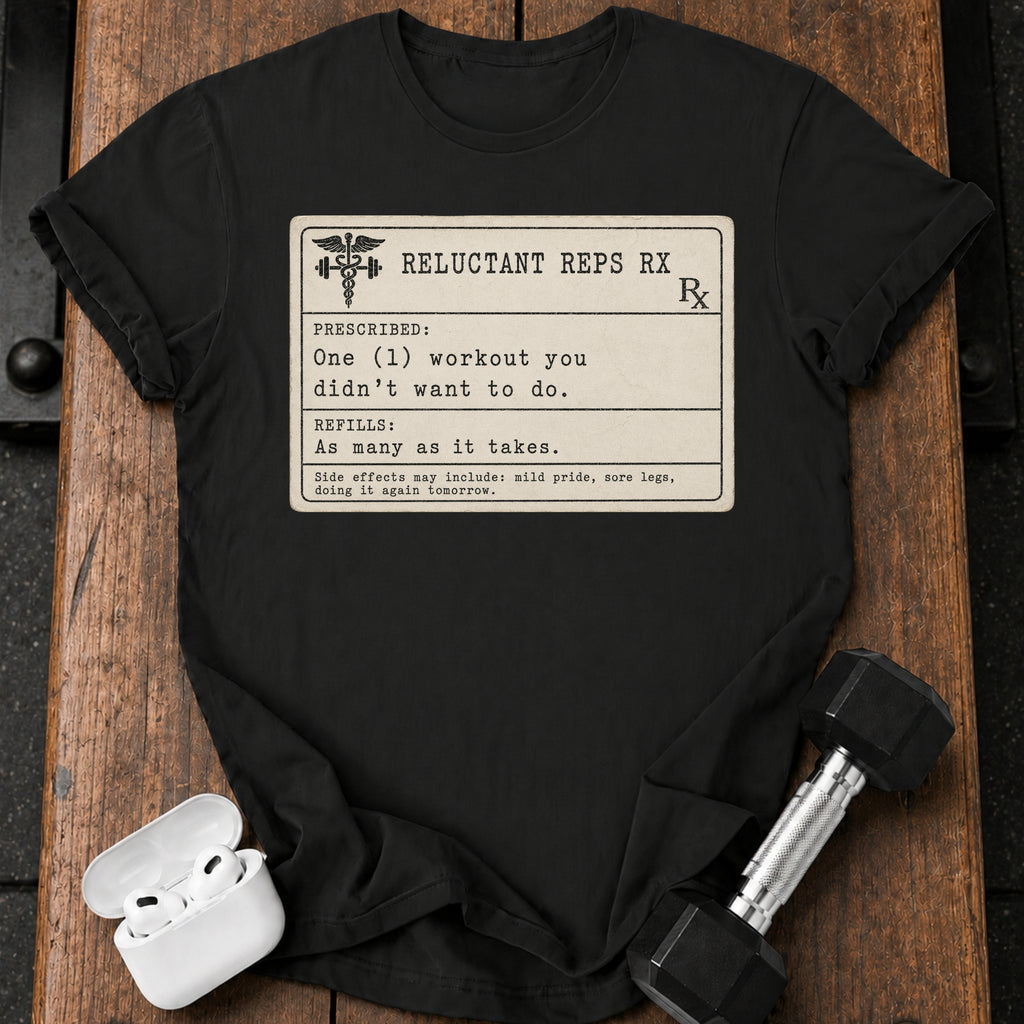Prescription Workout T-Shirt