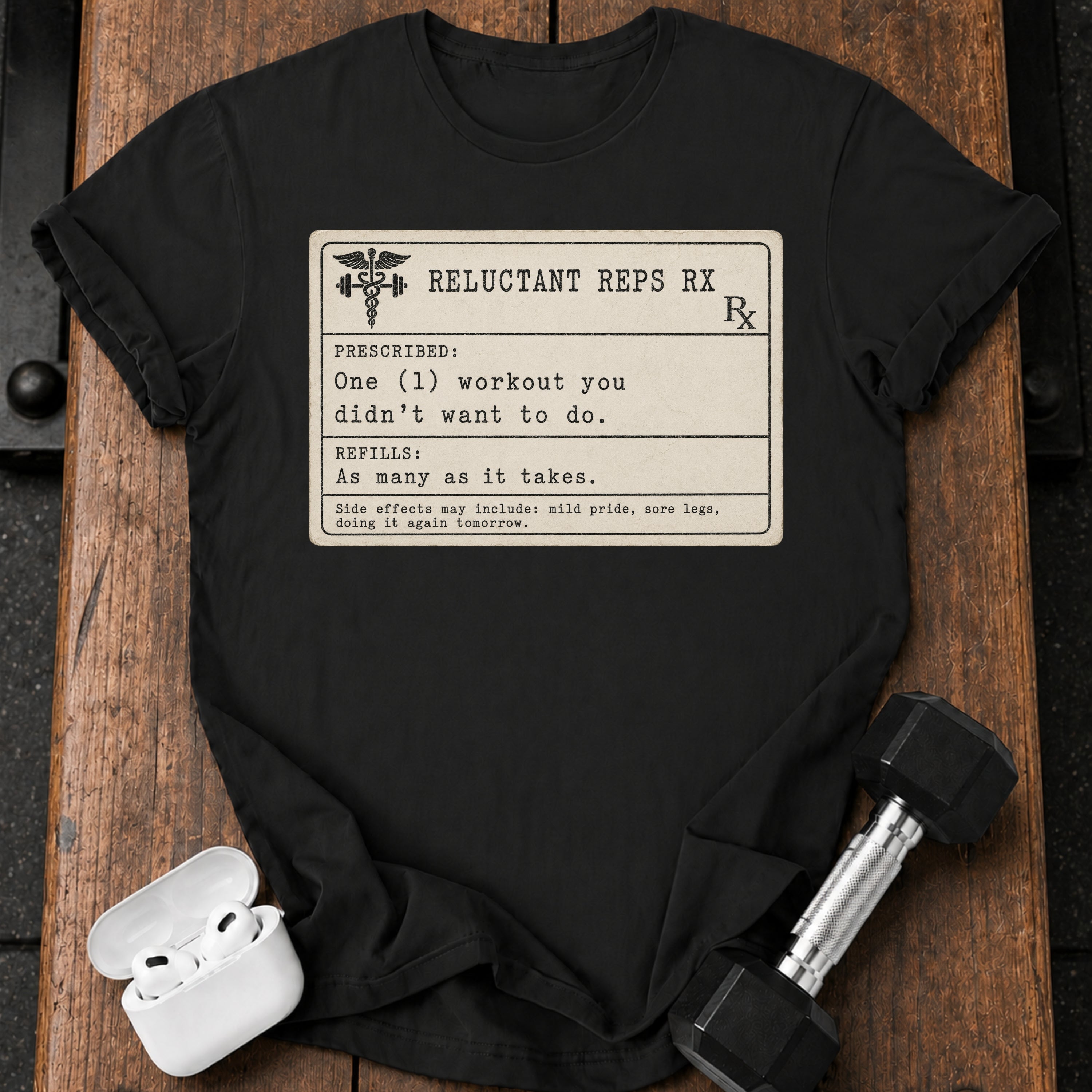 Prescription Workout T-Shirt