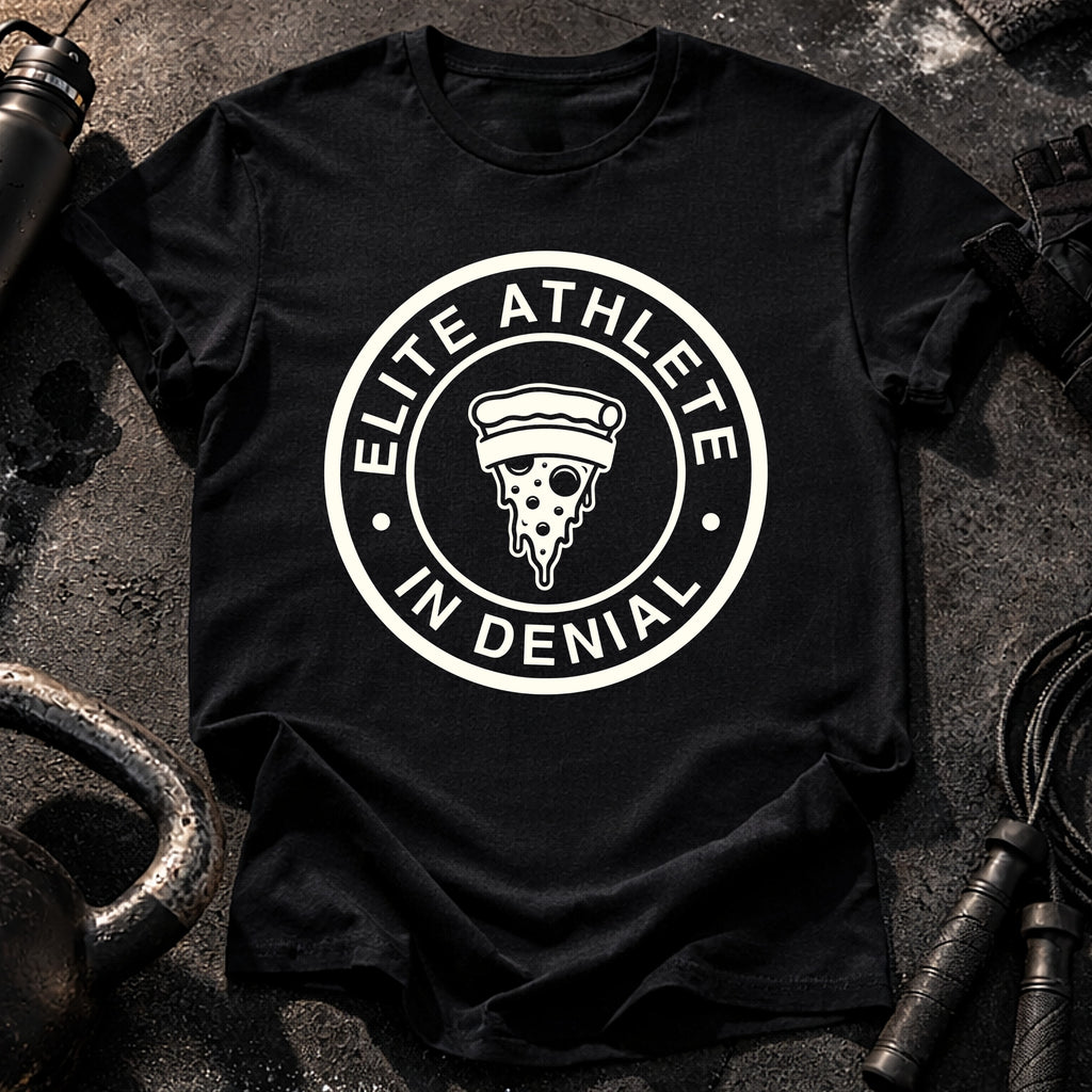Elite Athlete Denial T-Shirt