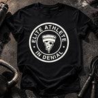 Elite Athlete Denial T-Shirt