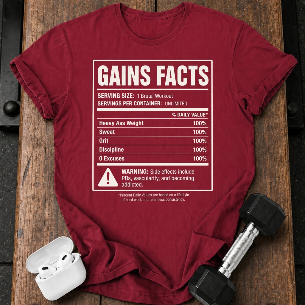 Gains Facts T-Shirt
