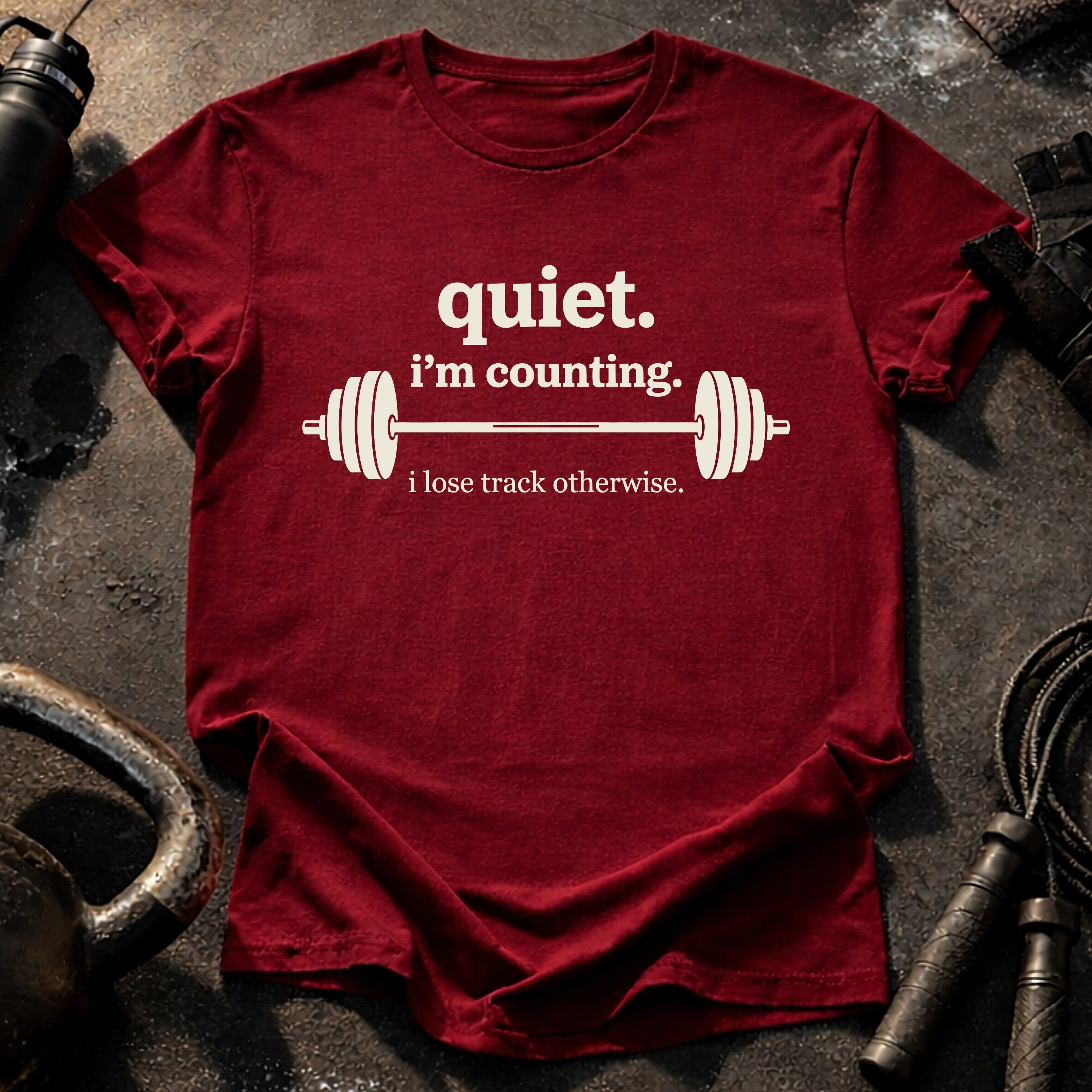 Quiet I’m Counting T-Shirt