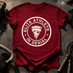 Elite Athlete Denial T-Shirt
