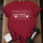 Emotional Support Barbell T-Shirt