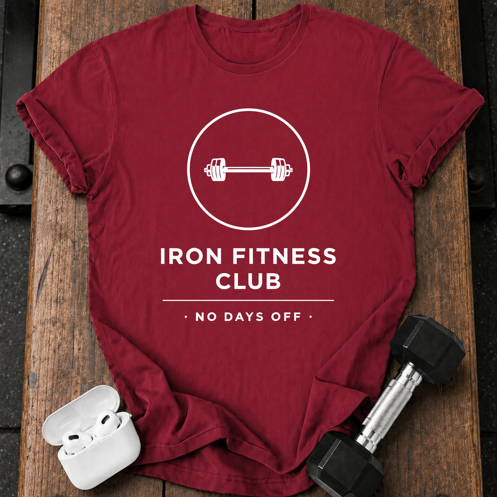 Iron Fitness No Days T-Shirt
