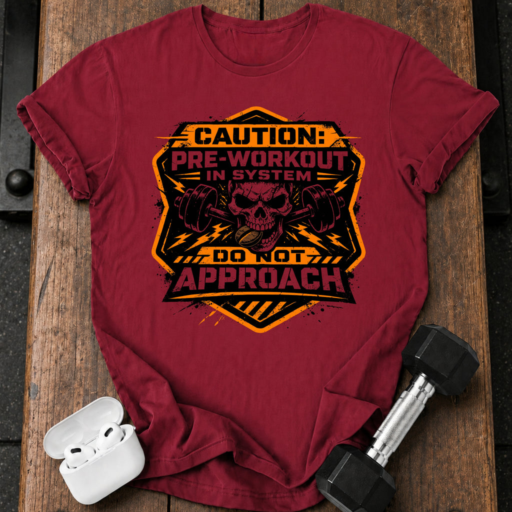 Pre Workout Warning T-Shirt
