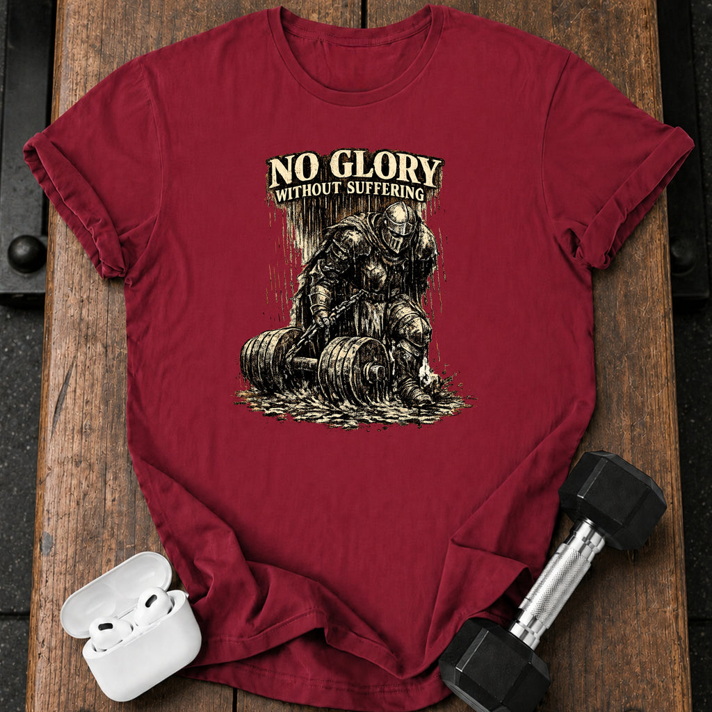 No Glory No Suffering T-Shirt