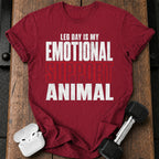 Leg Day Support Animal T-Shirt