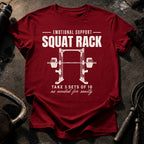 Emotional Support Squat Rack T-Shirt