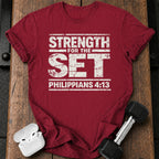 Strength for the Set T-Shirt