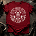 Show Up or Valhalla T-Shirt
