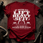 Men's My Doctor Said T-Shirt