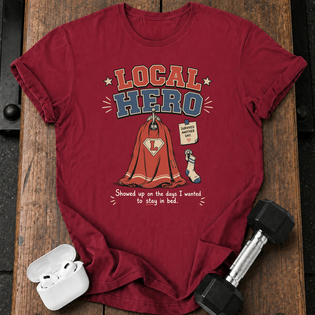 Local Hero T-Shirt