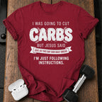 Cut Carbs Not Today T-Shirt